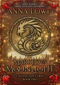 Marked By Moonlight (Château Nocturne #2)