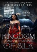 Kingdom of Silk (Kingdom Shifter #4)