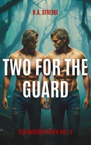 Two for the Guard (Old Mission Coven #4)