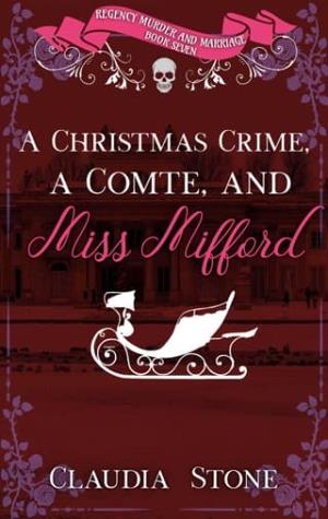 A Christmas Crime, a Comte, and Miss Mifford (Regency Murder and Marriage #7)