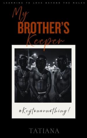 My Brother’s Keeper