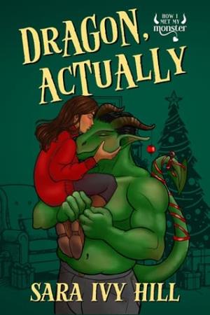 Dragon, Actually (How I Met My Monster)