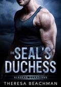 The SEAL’s Duchess (Alaskan Guardians #2)