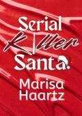 Serial Killer Santa