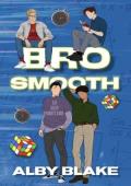 Bro Smooth (The Bro #2)