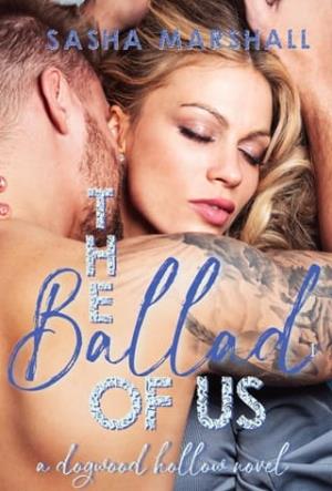 The Ballad of Us (Dogwood Hollow #1)