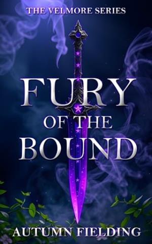 Fury of the Bound (Velmore #1)