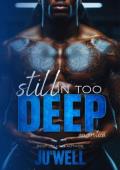 Still In Too Deep (The Deep #2)