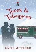 Tacos & Toboggans (Bells Pass #9)