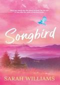 Songbird (Songbird #1)