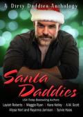 Santa Daddies (Dirty Daddies Anthologies #10)