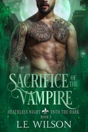 Sacrifice of the Vampire (Deathless Night: Into the Dark #5)