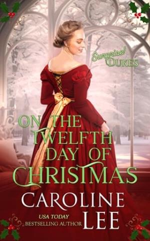 On the Twelfth Day of Christmas (Surprise! Dukes)