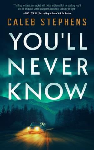 You’ll Never Know