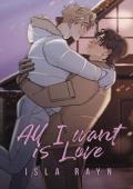 All I Want Is Love (Holiday Shenanigans in West Sunhaven #1)