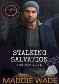 Stalking Salvation (Shadow Elite #10)