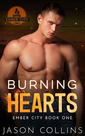 Burning Hearts (Ember City #1) by Jason Collins - free read online