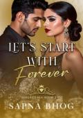 Let&#8217;s Start with Forever (Sehgal Family & Friends #2)