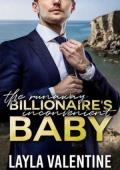 The Runaway Billionaire’s Inconvenient Baby (The Billionaire’s Bidding)