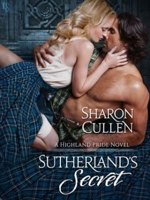 Sutherland’s Secret (Highland Pride #1)
