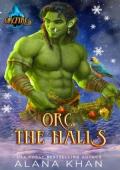 Orc the Halls (OrcFire #9)