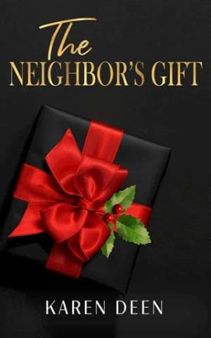 The Neighbor’s Gift