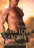 Never Love a Lord (Foxe Sisters #3)