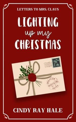 Lighting Up My Christmas (Letters to Mrs. Claus #8)