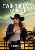 Twin Threats In Austin (Marshals of Mesa Point #6)