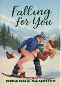 Falling for You (Seasons of Love #1)