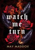 Watch Me Turn (Dirty 6th Vampires)