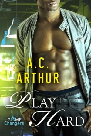 Play Hard (Game Changers #3)