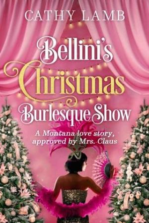 Bellini’s Christmas Burlesque Show