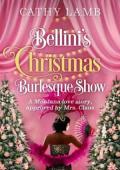 Bellini’s Christmas Burlesque Show