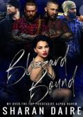 Blizzard Bound (My Over The Top Possessive Alpha Harem #6)