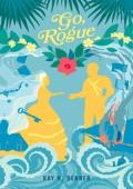 Go, Rogue (The Mavericks #2)