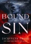 Bound By Sin (The Immortal Brothers #3)