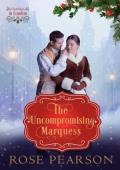 The Uncompromising Marquess (Christmas in London #3)