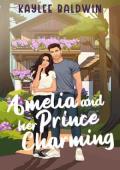Amelia and Her Prince Charming (Enchanted Forresters)