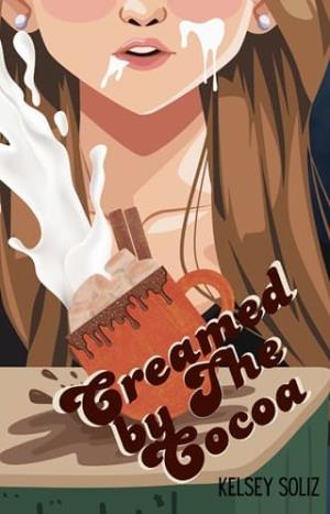 Creamed By the Cocoa (Trash Haven #2)