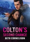 Colton’s Second Chance (The Coltons of Alaska #5)