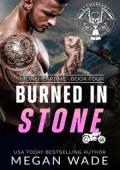 Burned in Stone (Stoneheart MC #4)