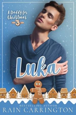 A Daddy for Christmas 3: Luka (Daddy for Christmas 3)