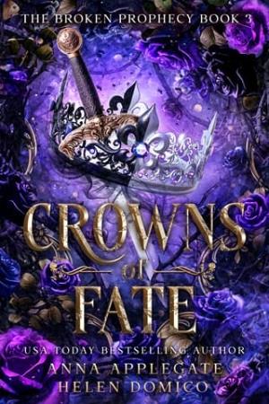 Crowns of Fate (The Broken Prophecy #3)