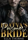 BRATVA’S Poisoner Bride (BRATVA’S Dangerous Brides #3)