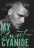 My Sweet Cyanide (The Dark Outlaw #1)