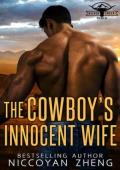 The Cowboy’s Innocent Wife (Silver Creek Ranch #16)