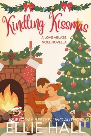 Kindling Kissmas (Love Ablaze)