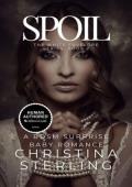 Spoil (The White Envelope #2)
