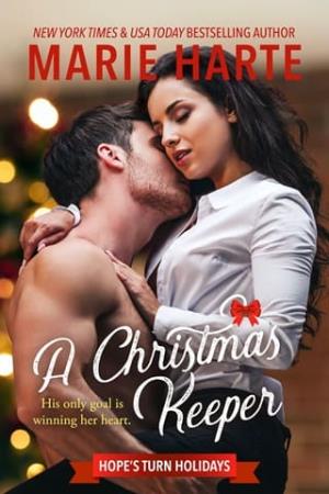 A Christmas Keeper (Hope&#8217;s Turn Holidays #4)